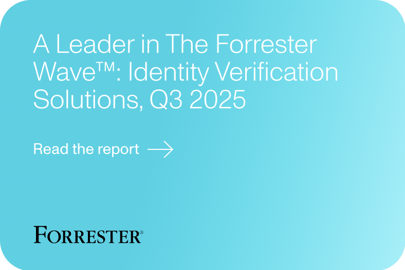 A Leader in The Forrester Wave: Identity Verification Solutions, Q3 2025