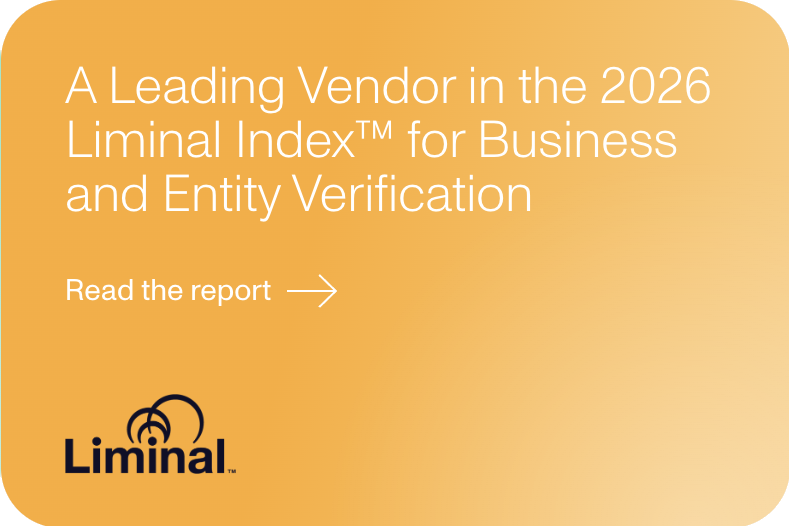 A Leading Vendor in the 2026 Liminal Index for Business and Entity Verification
